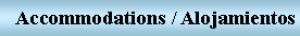 Text Box: Accommodations / Alojamientos